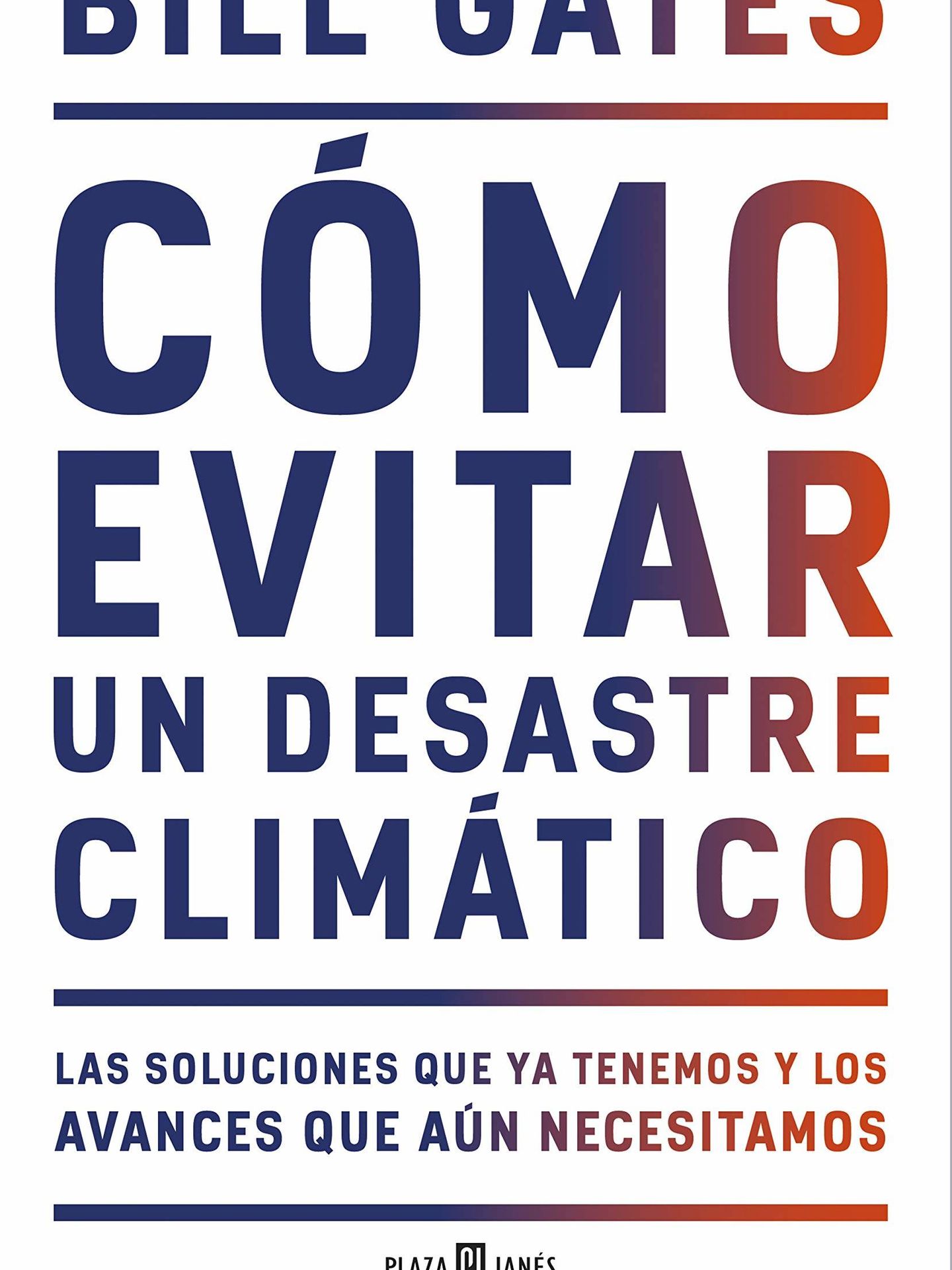'Cómo evitar un desastre climático' (Plaza 