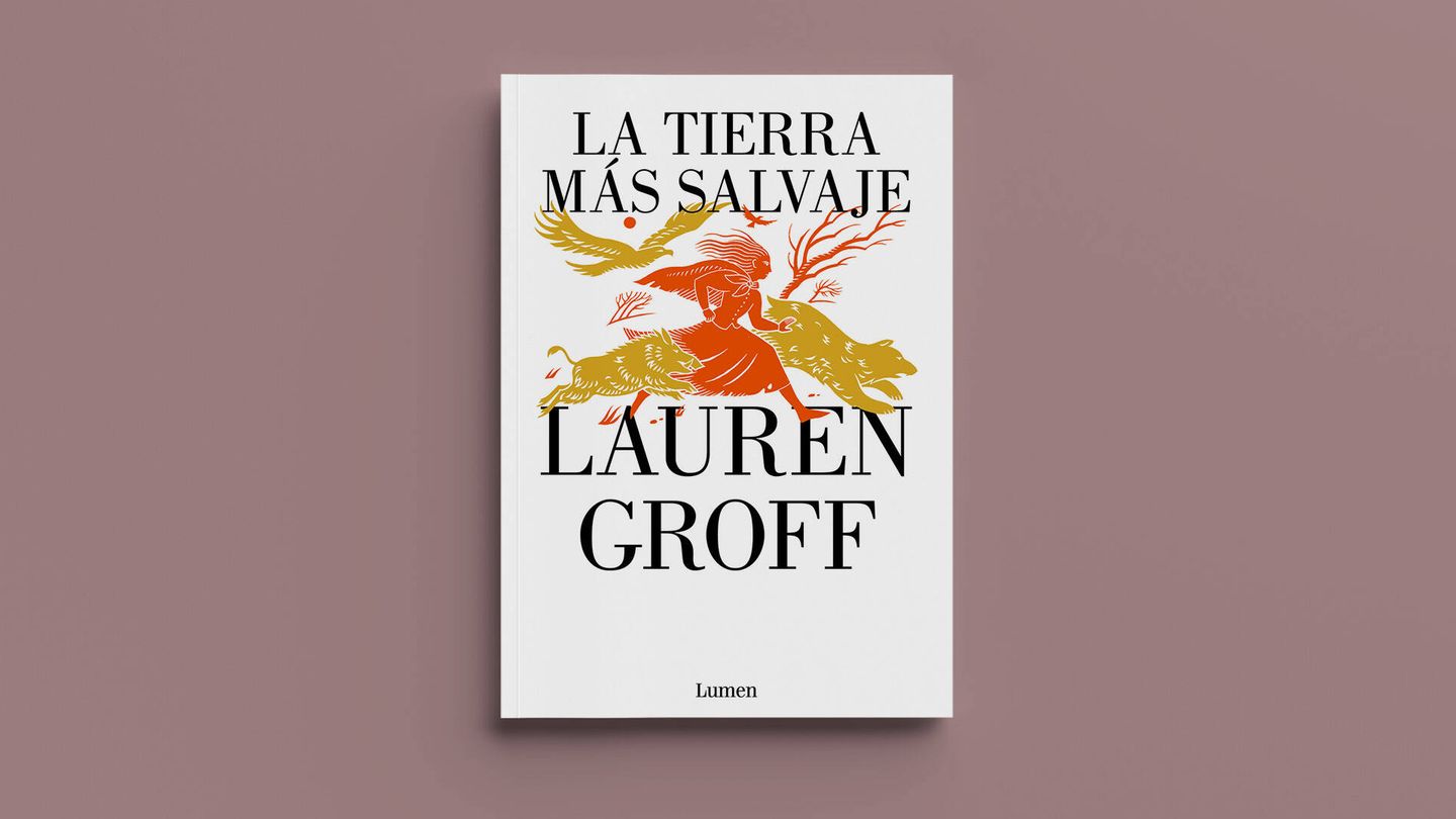 'La tierra más salvaje', de Lauren Groff.