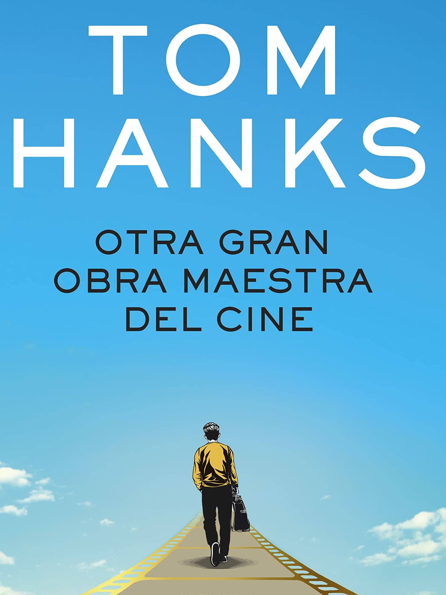 Portada de 'Otra gran obra maestra del cine', la nueva novela de Tom Hanks.
