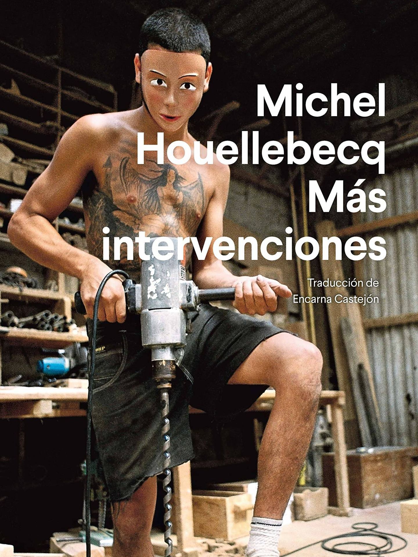 Portada de 'Más intervenciones', una recopilación de textos de Michel Houellebecq. 
