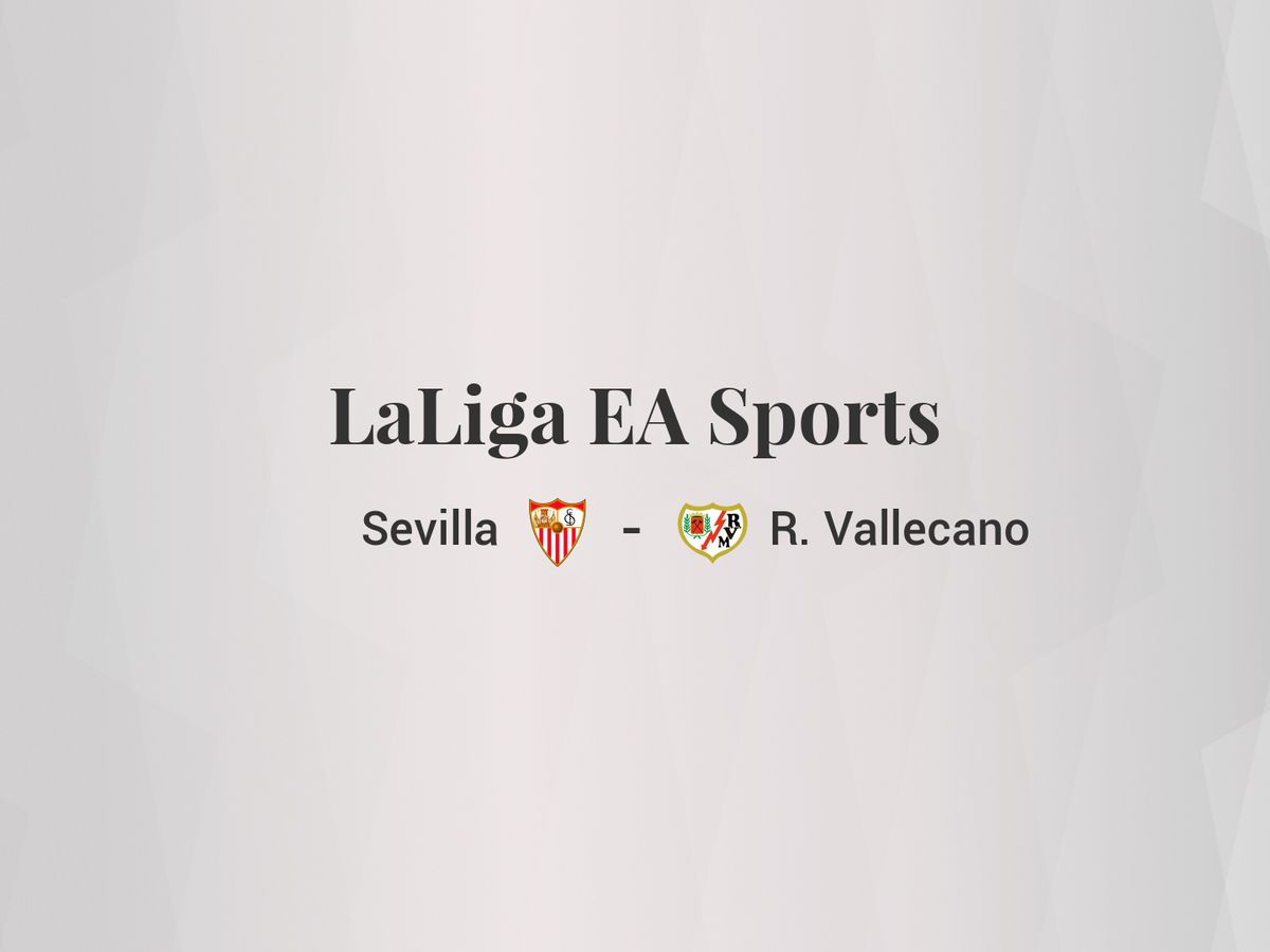 Foto: Resultados Sevilla - Rayo Vallecano de LaLiga EA Sports (C.C./Diseño EC)