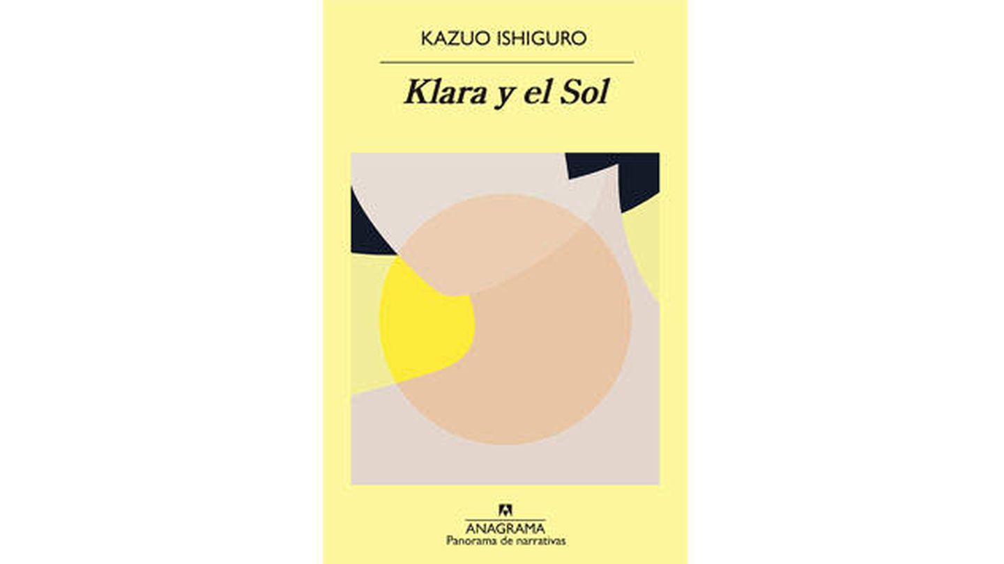 Klara y el Sol – Kazuo Ishiguro