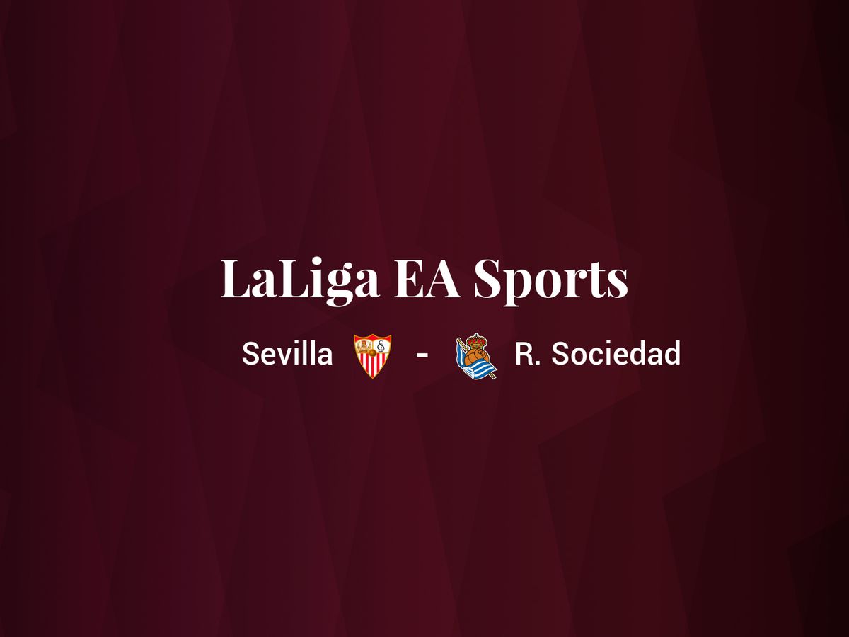 Foto: Resultados Sevilla - Real Sociedad de LaLiga EA Sports (C.C./Diseño EC)