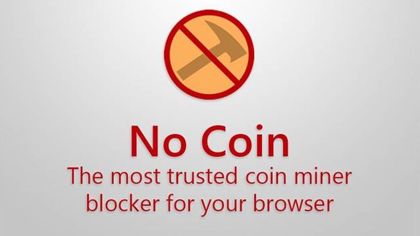 No Coin, una de las extensiones para tu navegador que bloqueará el ‘malware’ de minado (Fuente: No Coin)
