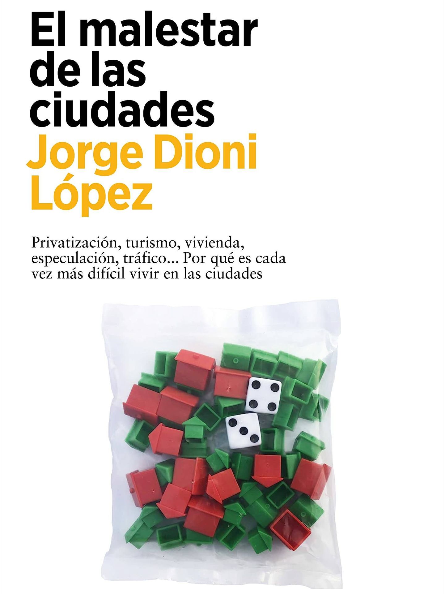 'El malestar de las ciudades', de Jorge Dioni López