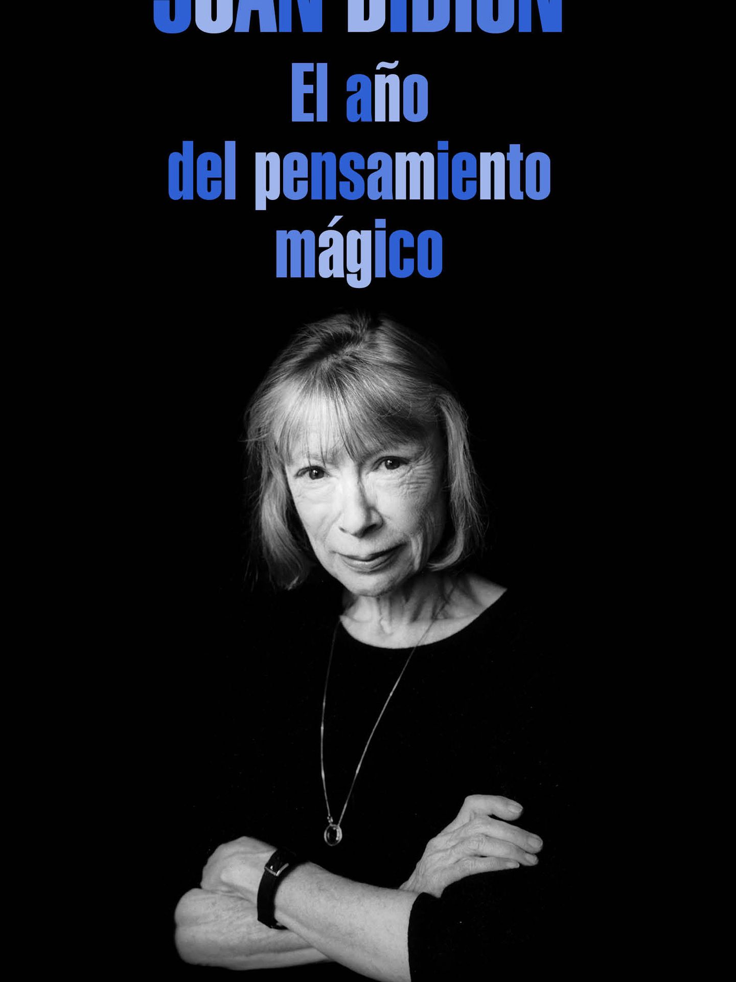 'El año del pensamiento mágico' de Joan Didion. 
