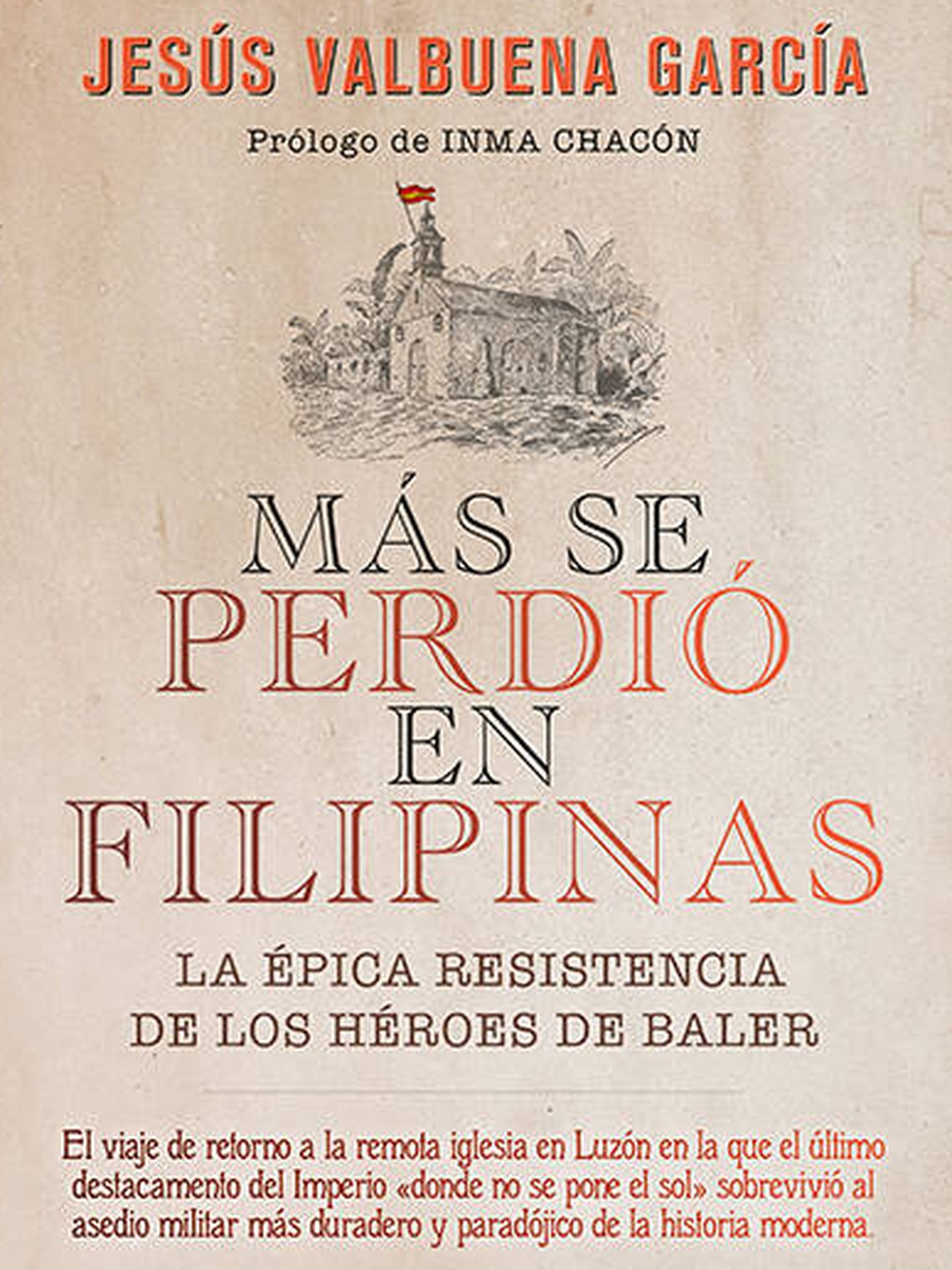 'Más se perdió en Filipinas' (Ediciones Encuentro).