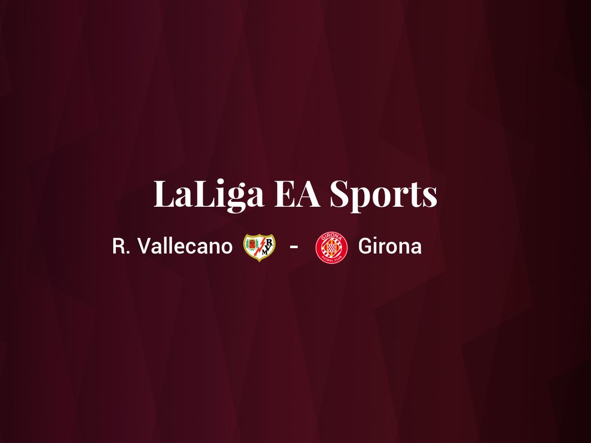 Foto: Resultados Rayo Vallecano - Girona de LaLiga EA Sports (C.C./Diseño EC)