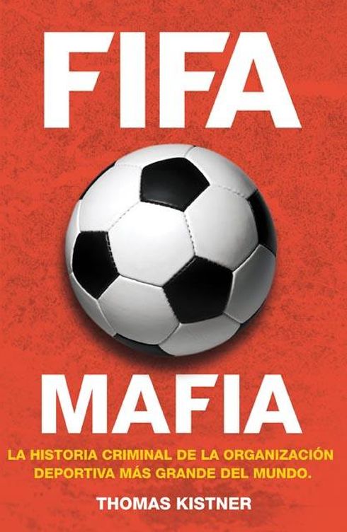 terminado borroso Desgastado Adidas, Samaranch, la Interpol y hasta el Opus: la mafia de la FIFA, al  descubierto