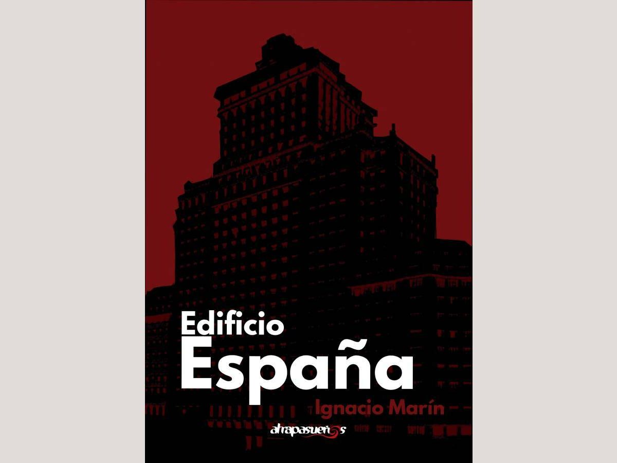 Foto: Portada de la novela "Edificio España". 