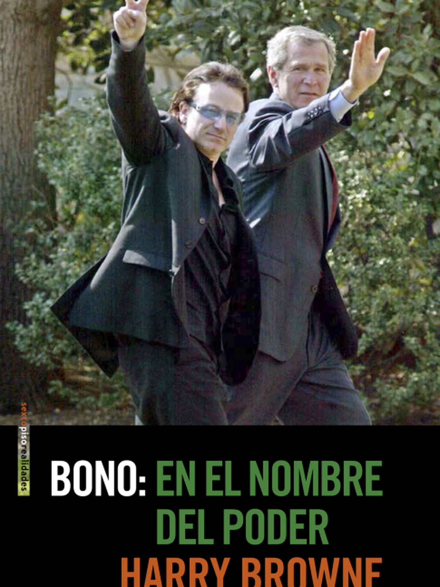 Portada del libro 'Bono: en el nombre del poder', de Harry Browne