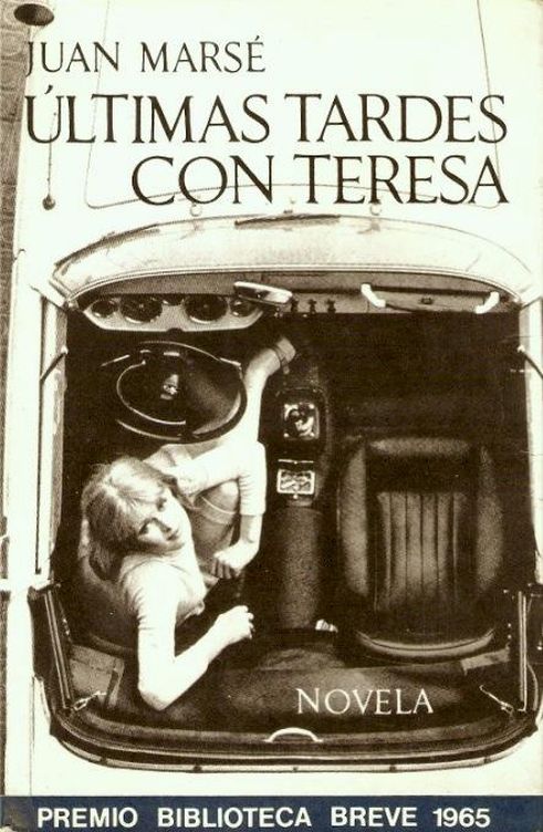 Primera edición de 'Últimas tardes con Teresa', de Juan Marsé.