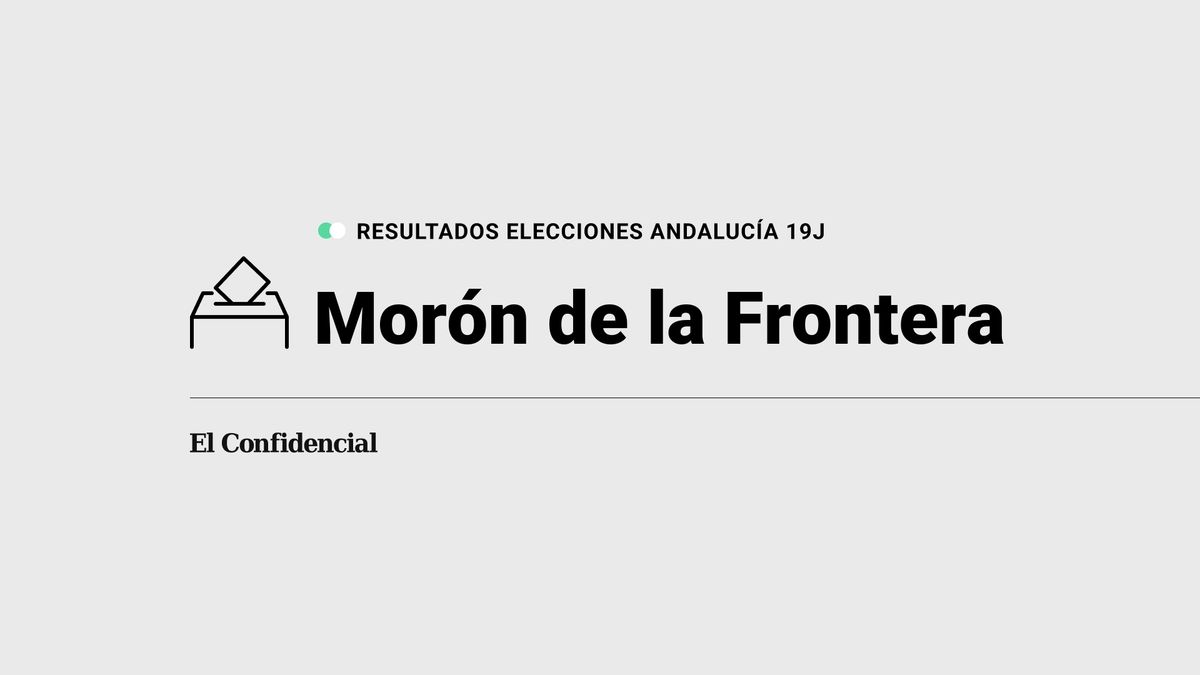 Resultados en Morón de la Frontera de elecciones Andalucía: el PP, partido con más votos