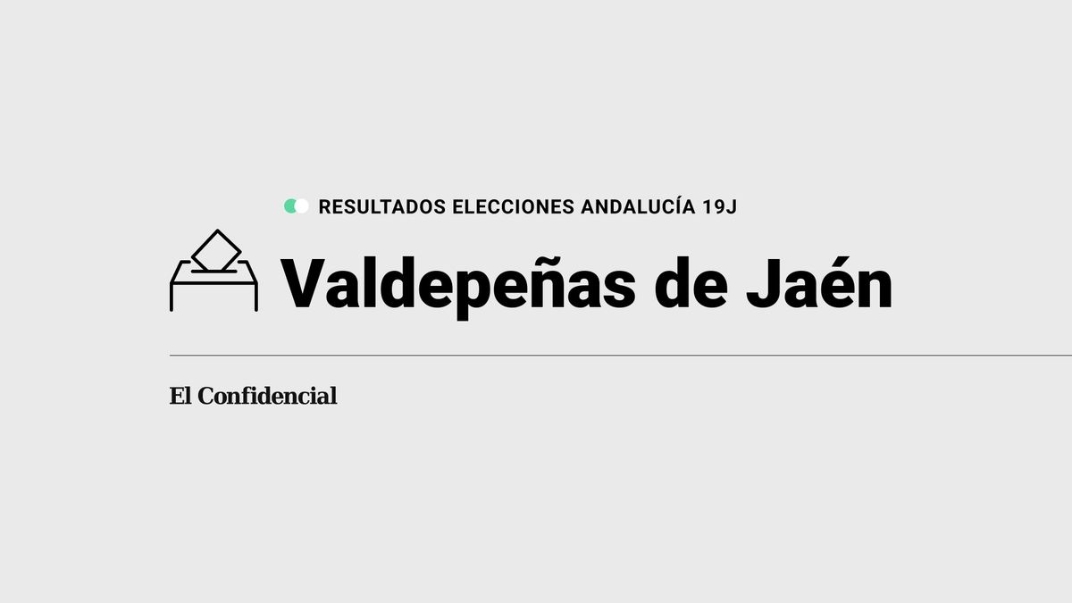Resultados en Valdepeñas de Jaén de elecciones en Andalucía: el PSOE-A, ganador en el municipio