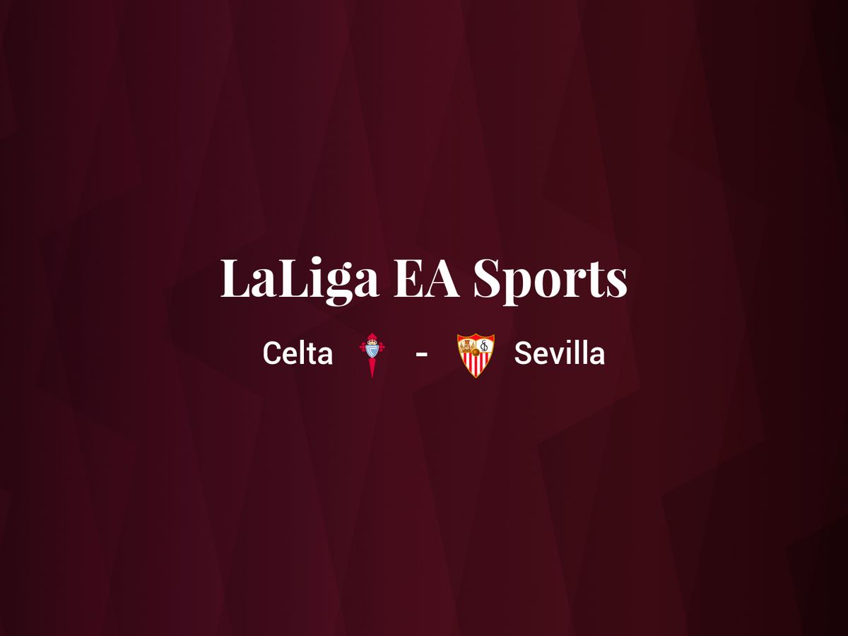 Foto: Resultados Celta - Sevilla de LaLiga EA Sports (C.C./Diseño EC)