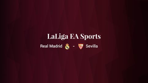 Real Madrid - Sevilla: resumen, resultado y estadísticas del partido de LaLiga EA Sports