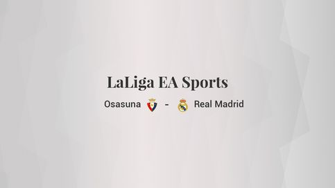 Osasuna - Real Madrid: resumen, resultado y estadísticas del partido de LaLiga EA Sports