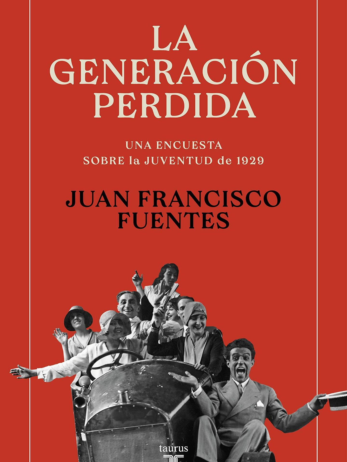 'La generación perdida', de Juan Francisco Fuentes.
