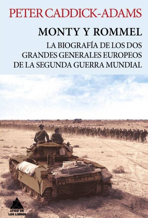 'Monty y Rommel' (Ático de los Libros)