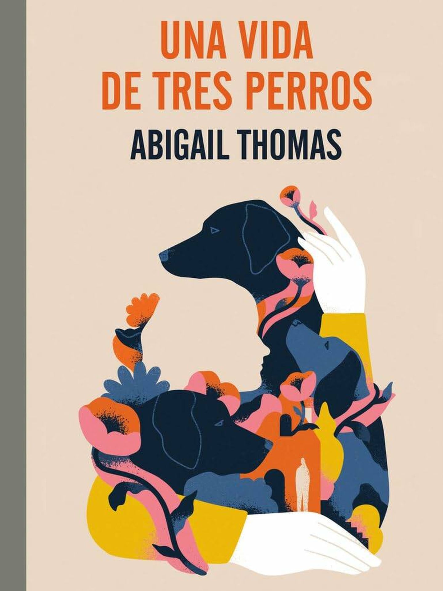 'Una vida de tres perros', de Abigail Thomas.