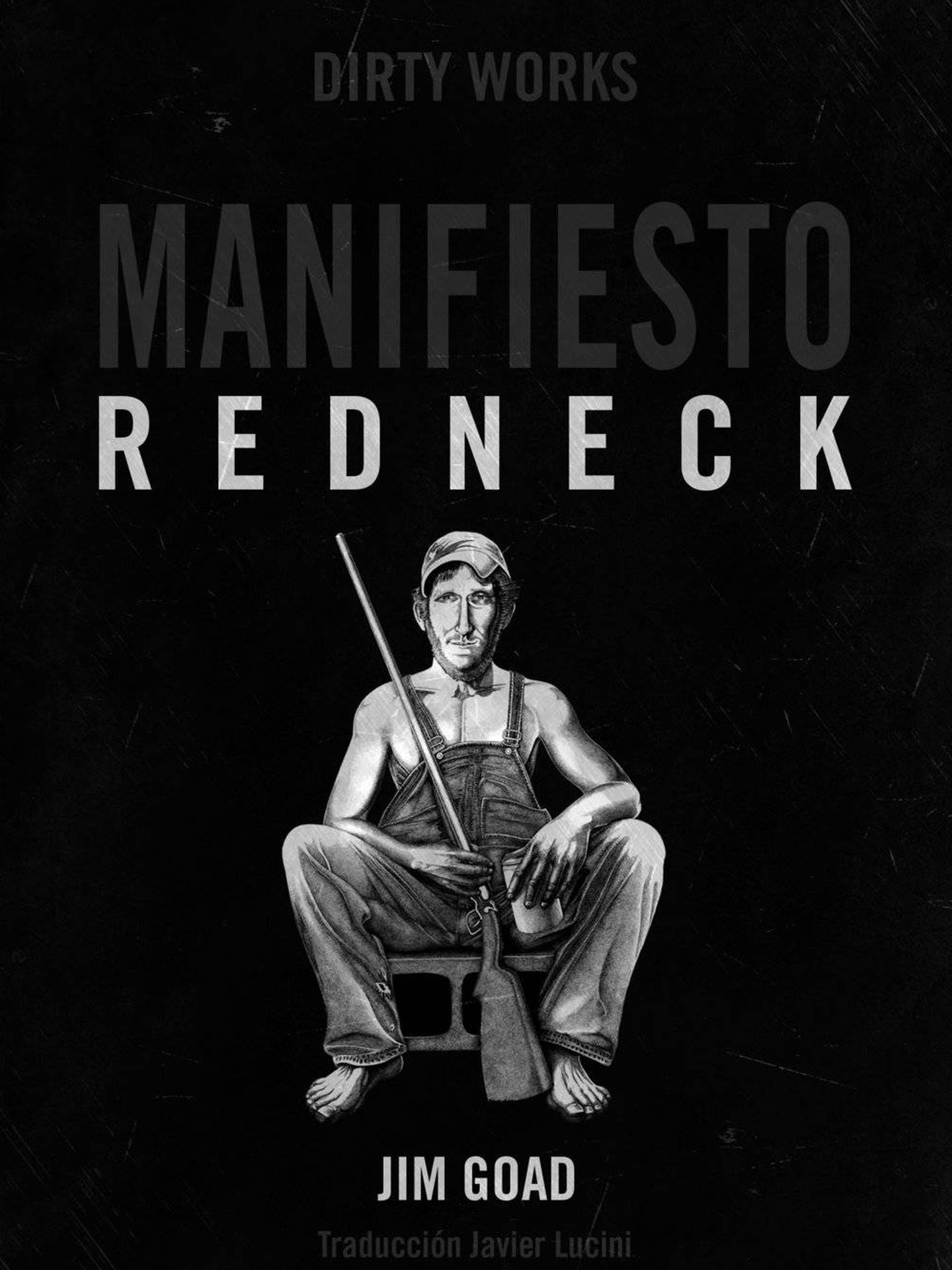 'Manifiesto Redneck'.