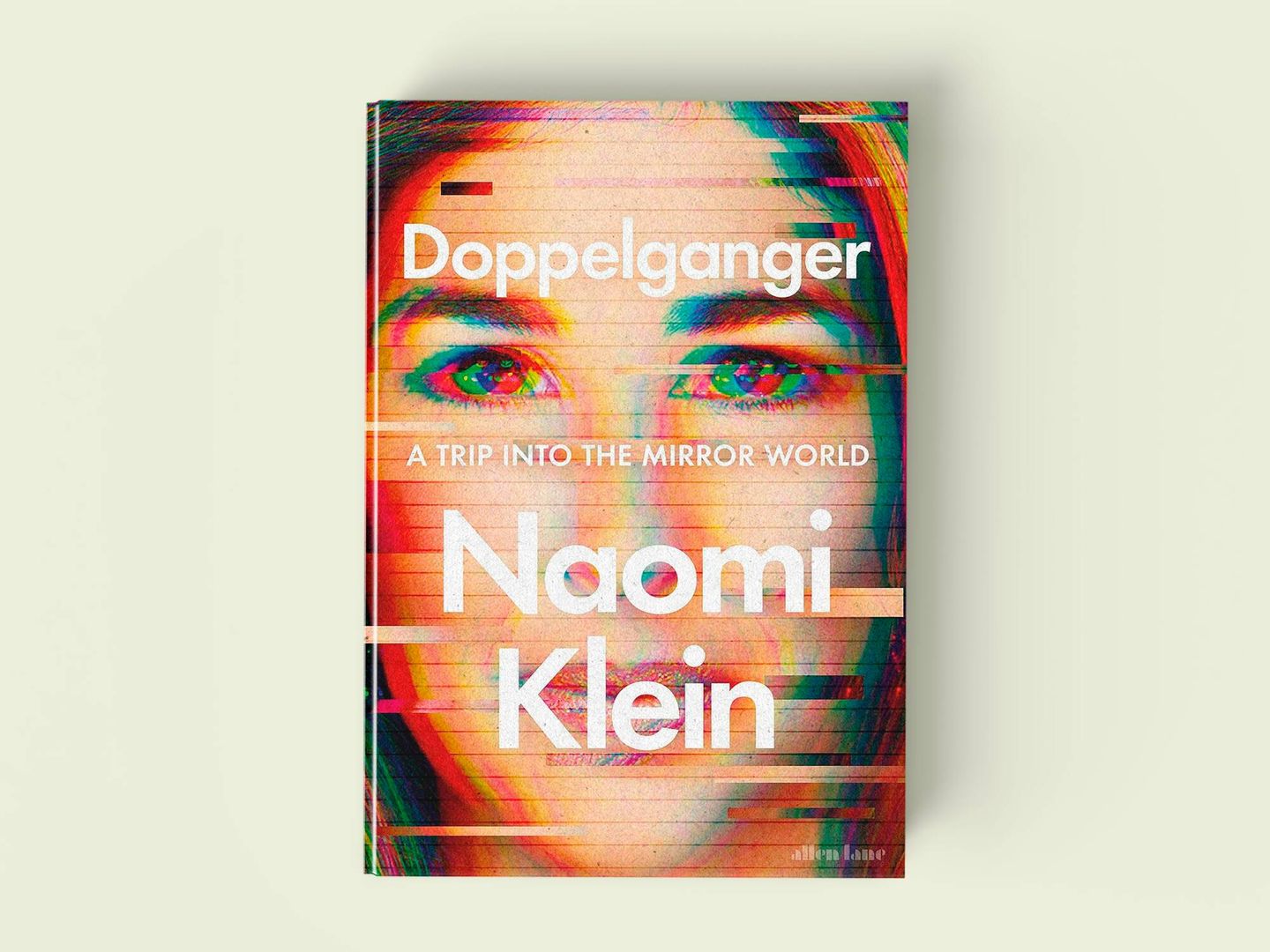 'Doppelganger', de Naomi Klein.