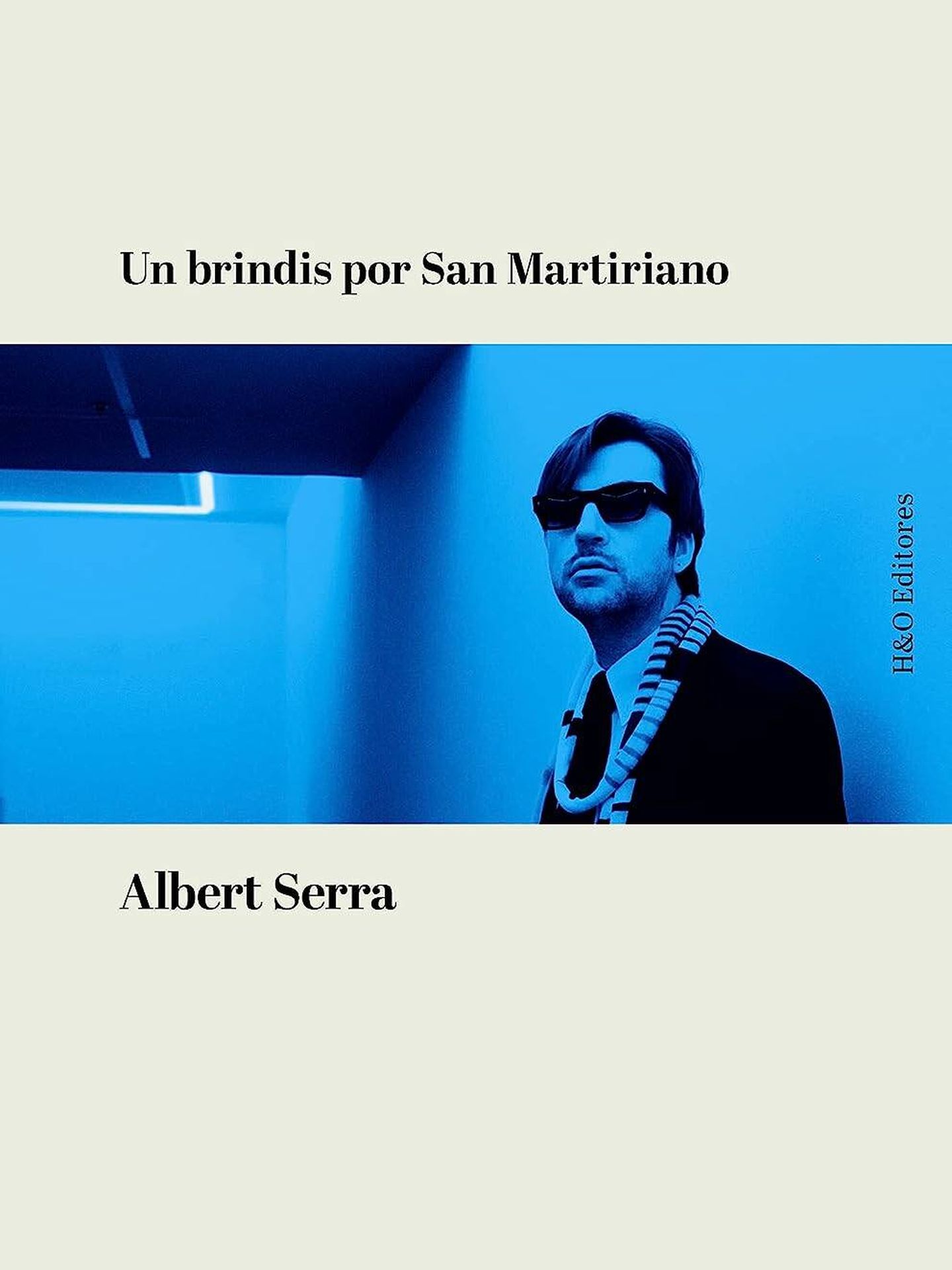 Portada de 'Un brindis por San Martiriano', del cineasta Albert Serra. 