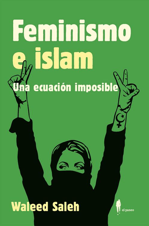 'Feminismo e islam', de Waleed Sahel.