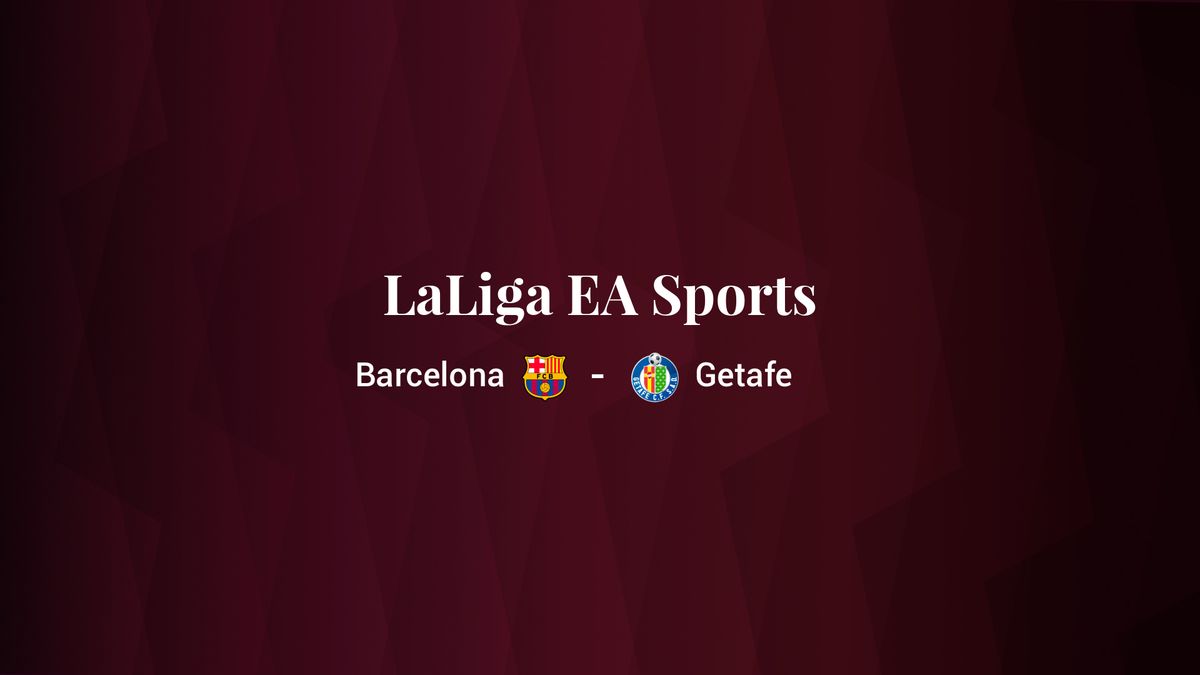 Barcelona - Getafe: resumen, resultado y estadísticas del partido de LaLiga EA Sports