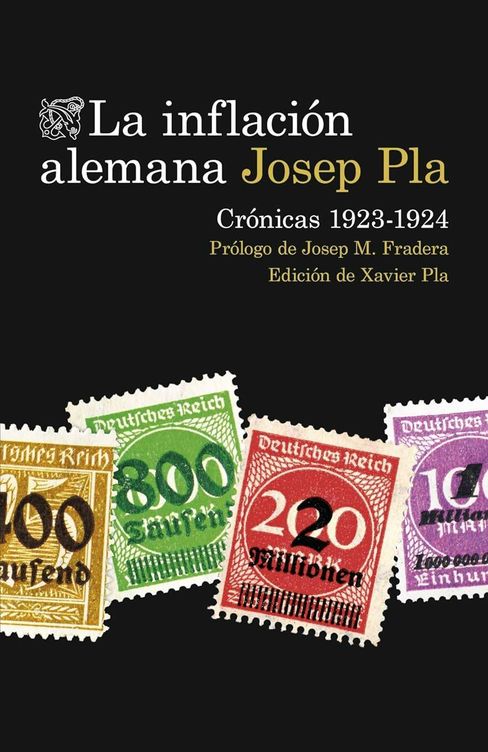 'La inflación alemana', de Josep Pla. 
