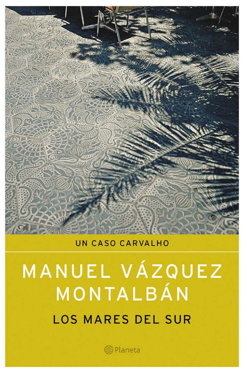 'Los mares del Sur', de Manuel Vázquez Montalbán.