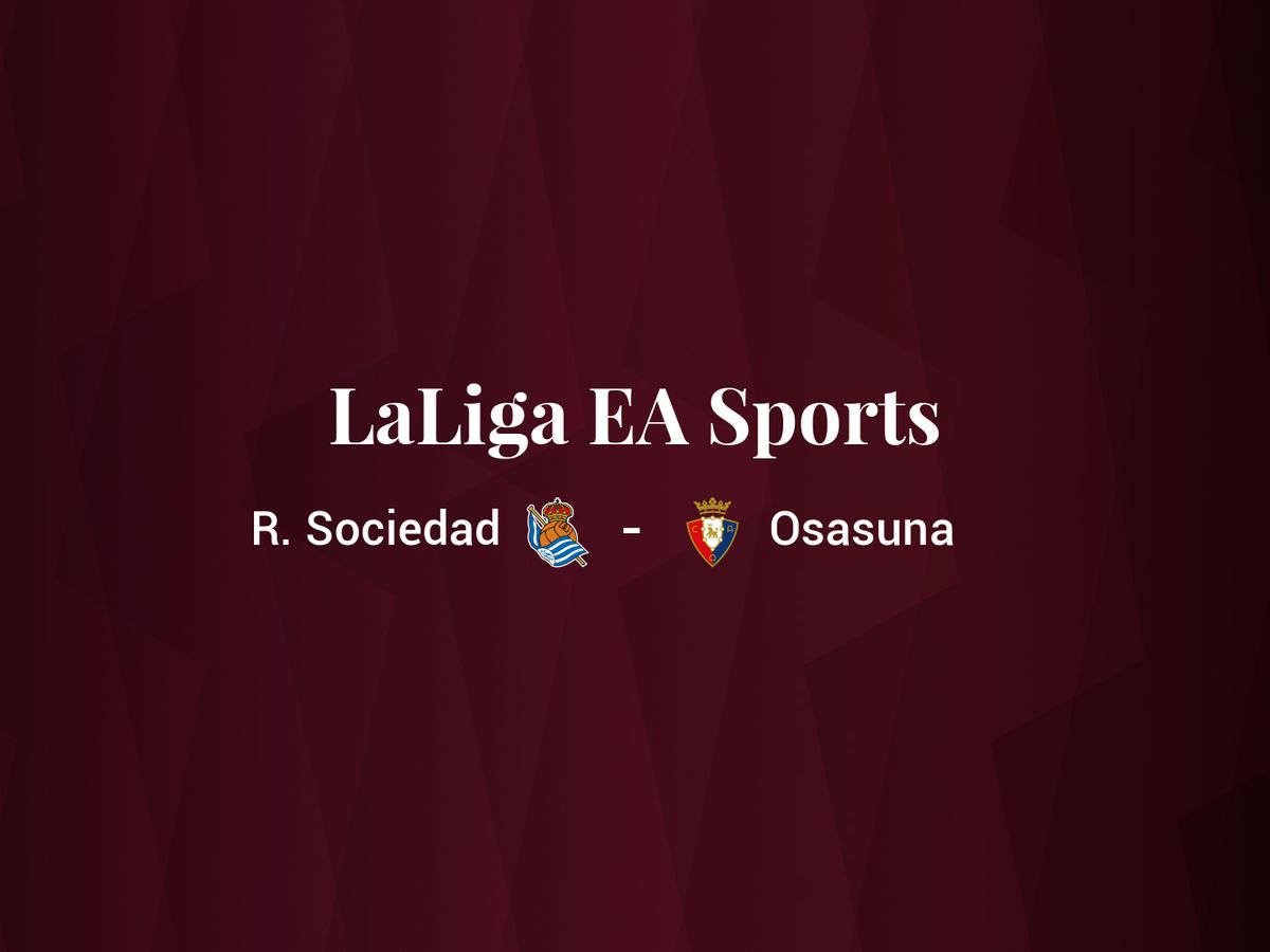 Foto: Resultados Real Sociedad - Osasuna de LaLiga EA Sports (C.C./Diseño EC)