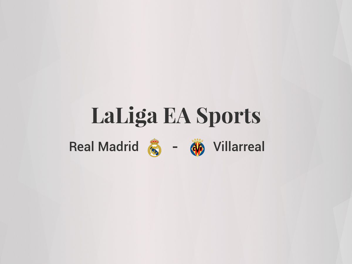 Foto: Resultados Real Madrid - Villarreal de LaLiga EA Sports (C.C./Diseño EC)