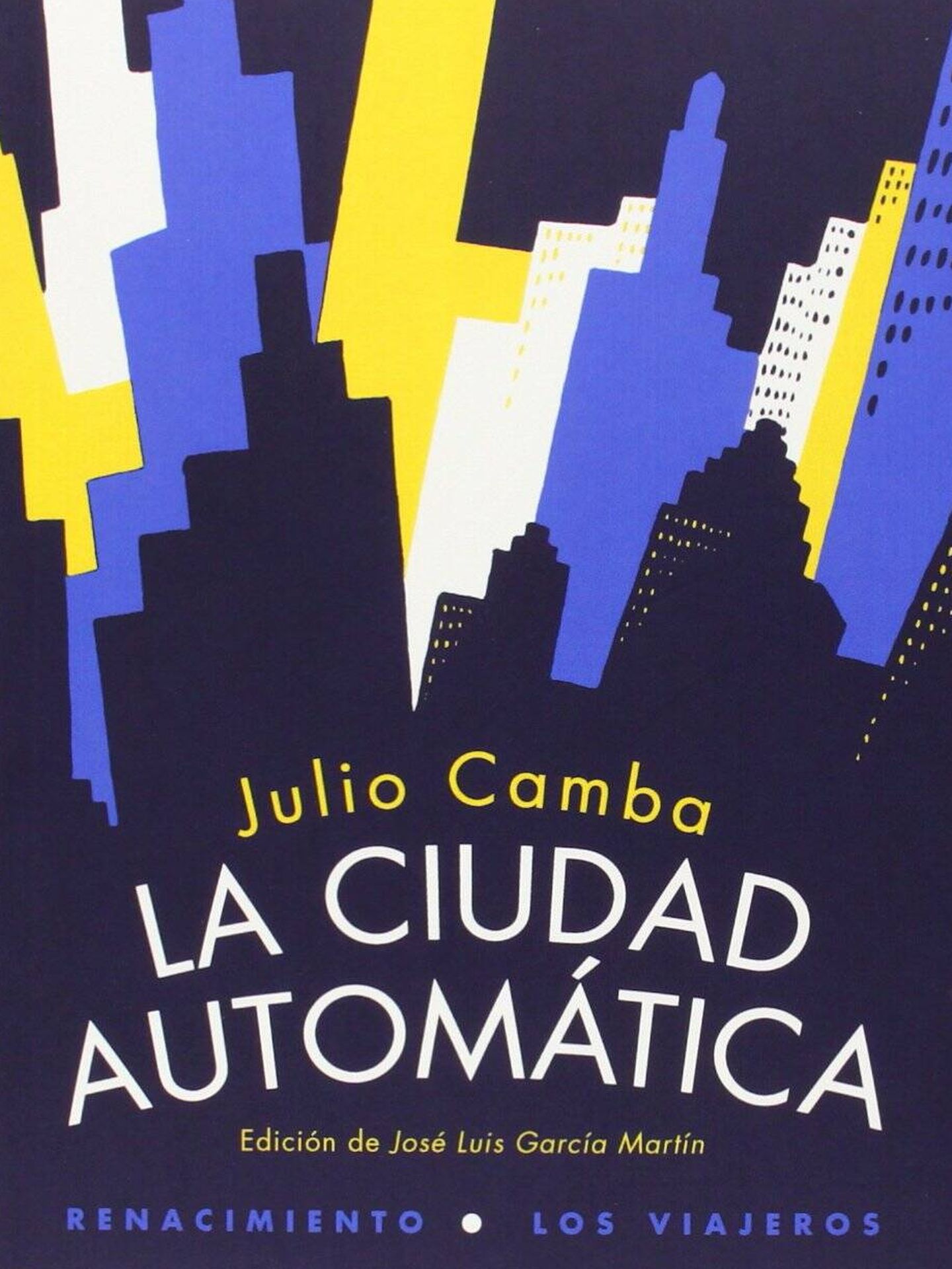 La ciudad automática, de Julio Camba (Editorial Renacimiento)