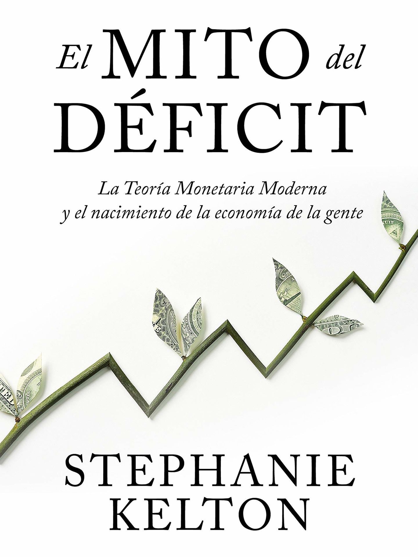 'El mito del déficit'. (Taurus)