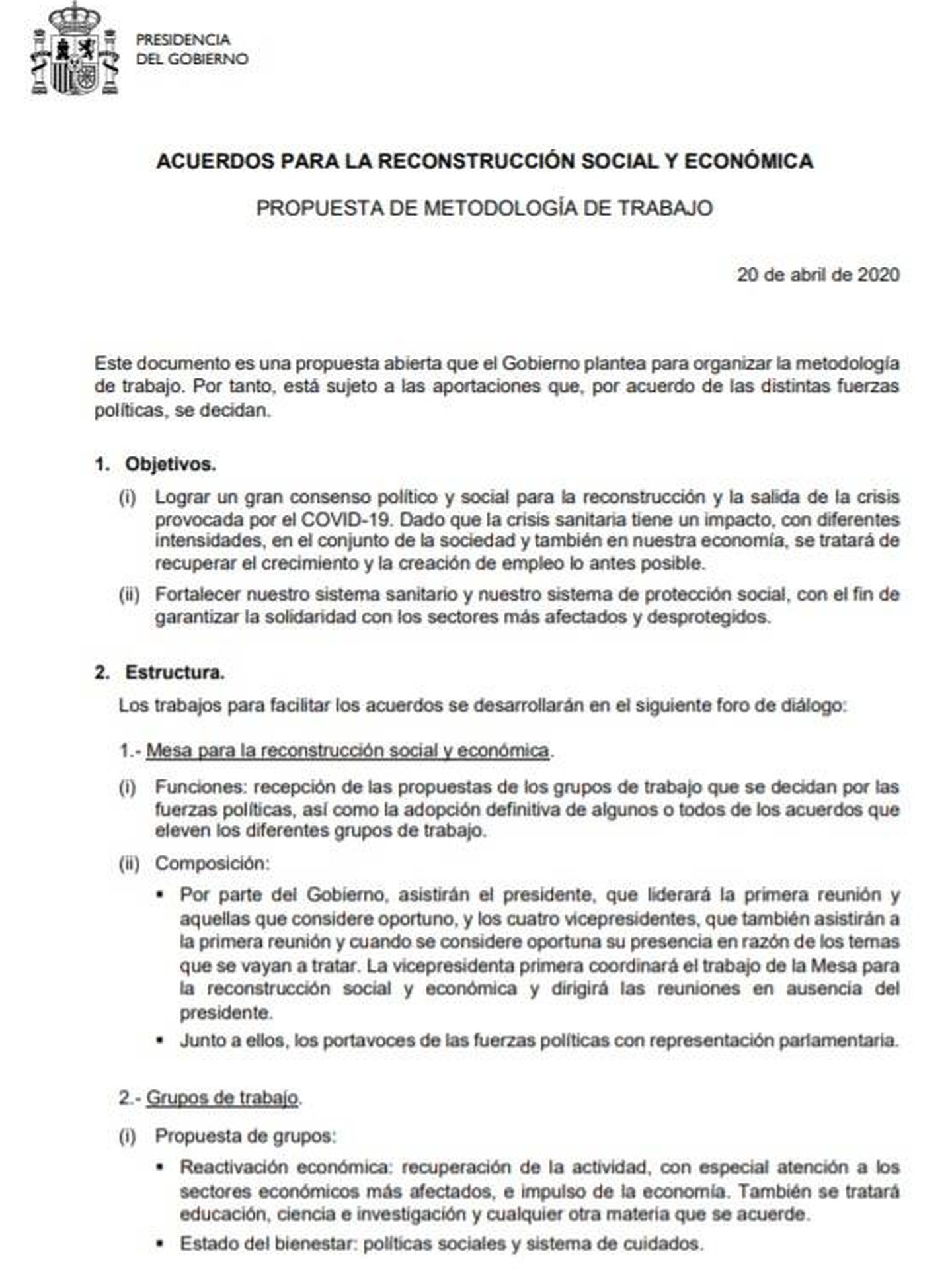 Consulte aquí en PDF la metodología de trabajo de la mesa para la reconstrucción propuesta por el Gobierno de Pedro Sánchez. 