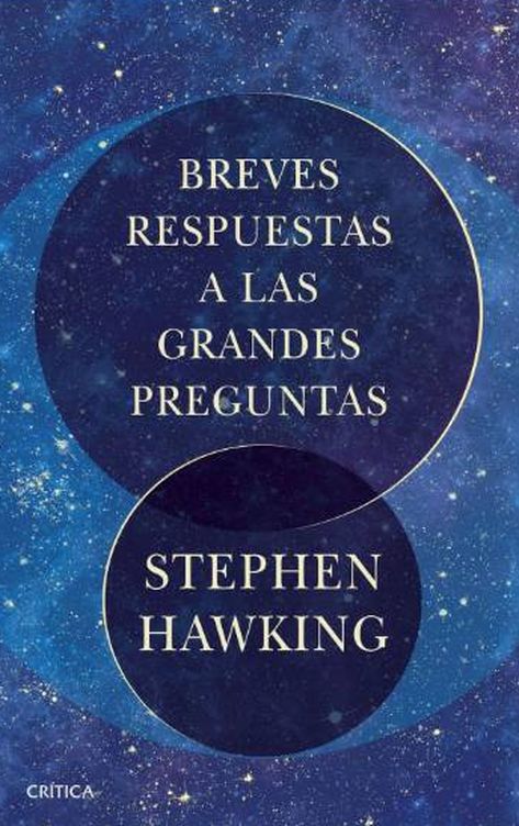 Breves respuestas a las grandes preguntas - Stephen Hawking
