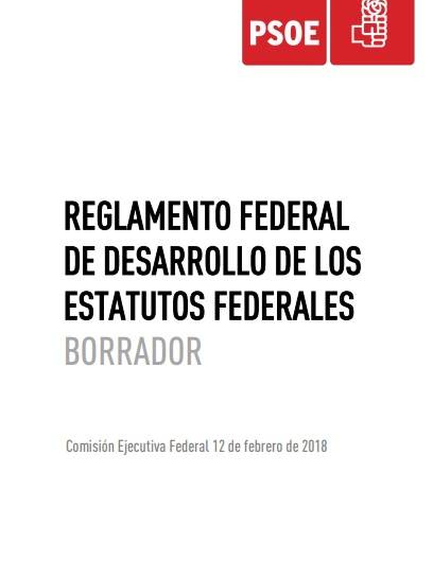 Pincha aquí para consultar en PDF el borrador de reglamento del PSOE aprobado por la ejecutiva de Pedro Sánchez. (EC)