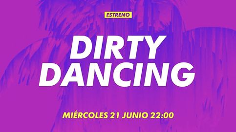 La miniserie 'Dirty Dancing' se estrena este miércoles en MTV España