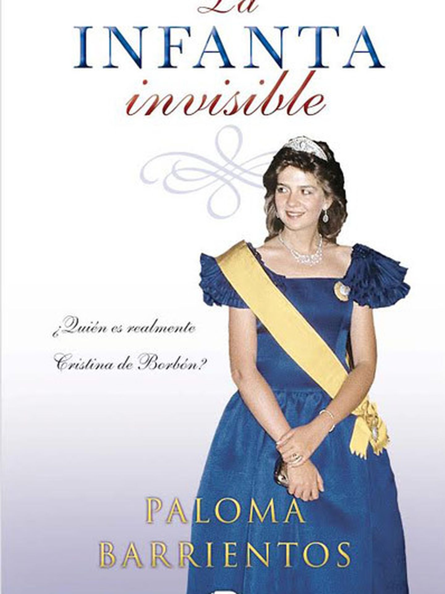 Portada del libro 'La infanta invisible' (Ediciones B)