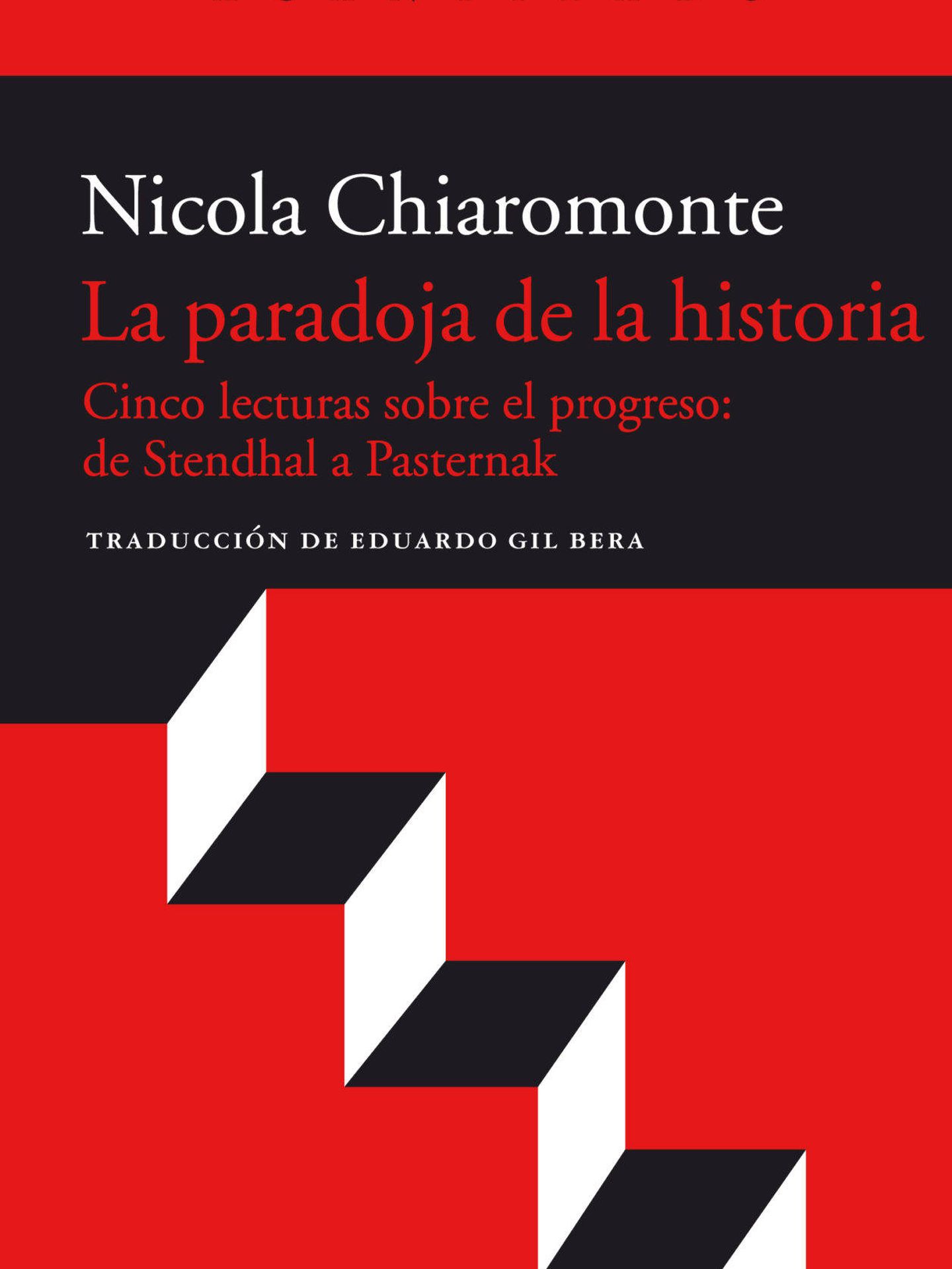 La paradoja de la historia, Nicola Chiaromonte (Acantilado, 2018)