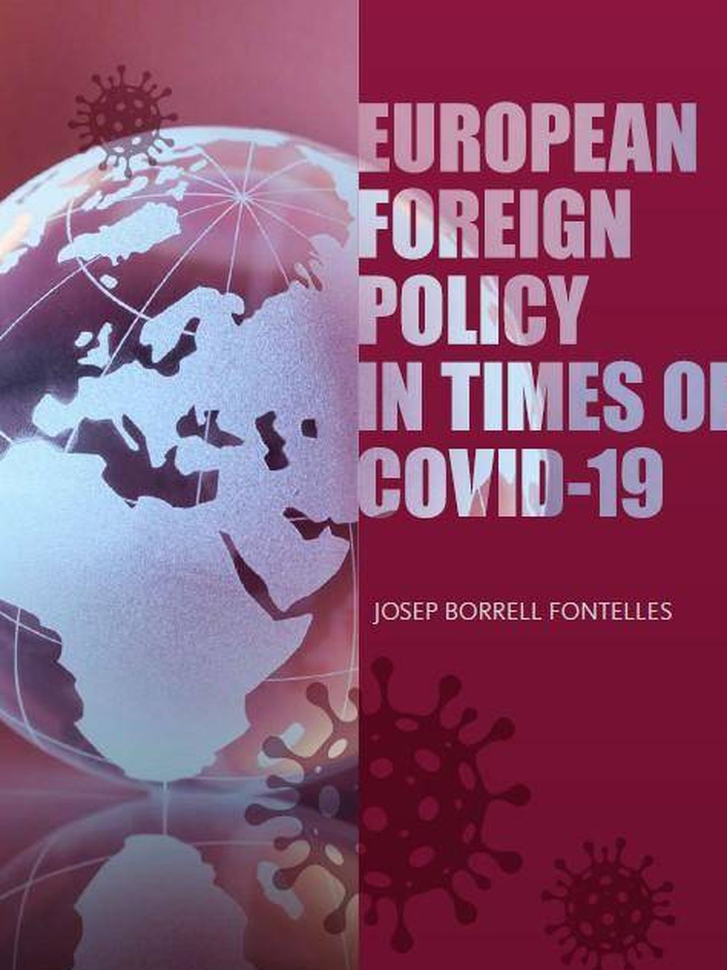 'European foreign policy in times of Covid-19'