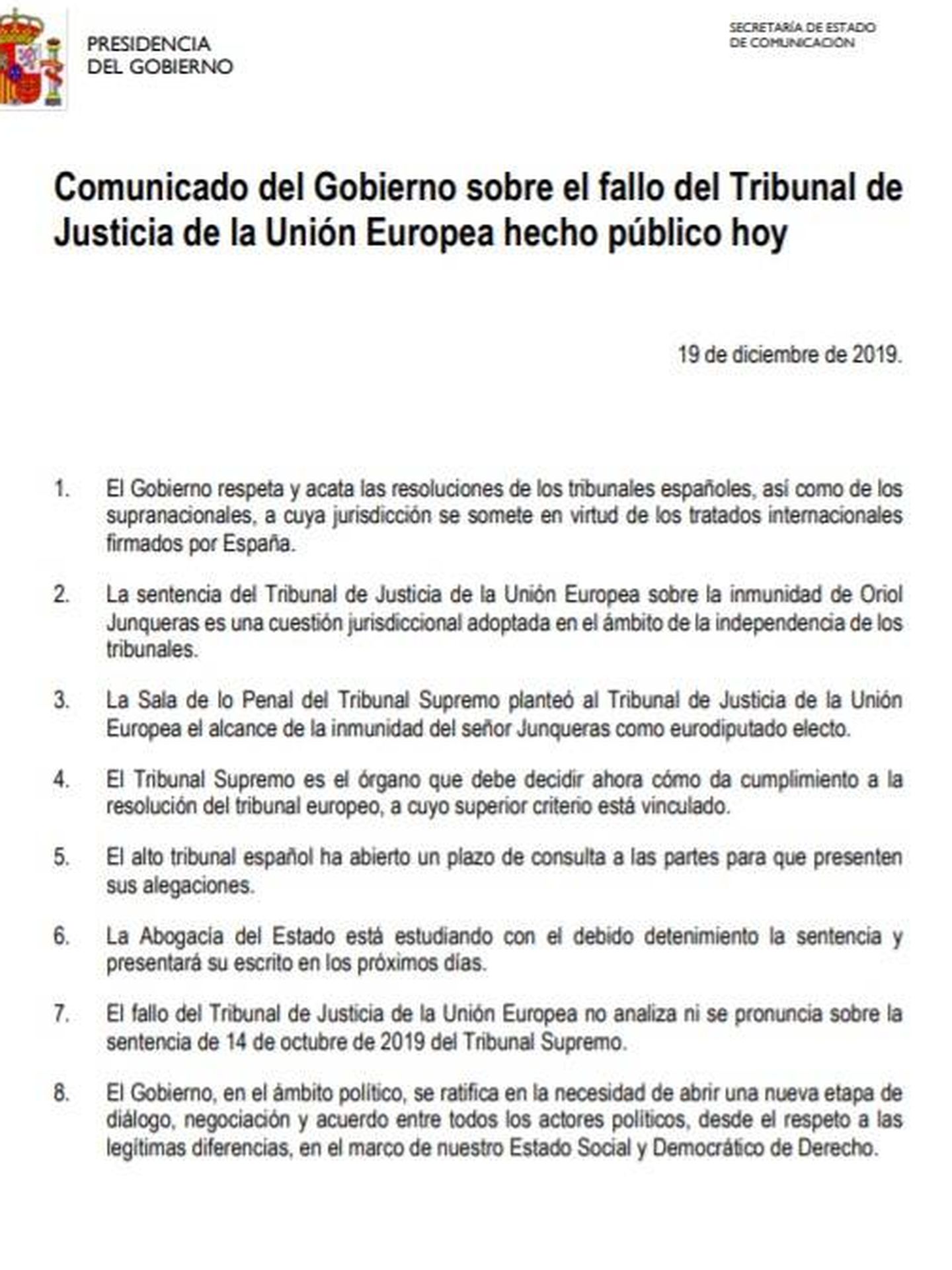Consulte aquí el comunicado del Gobierno sobre la sentencia del Tribunal de Justicia de la Unión Europea sobre Oriol Junqueras. 