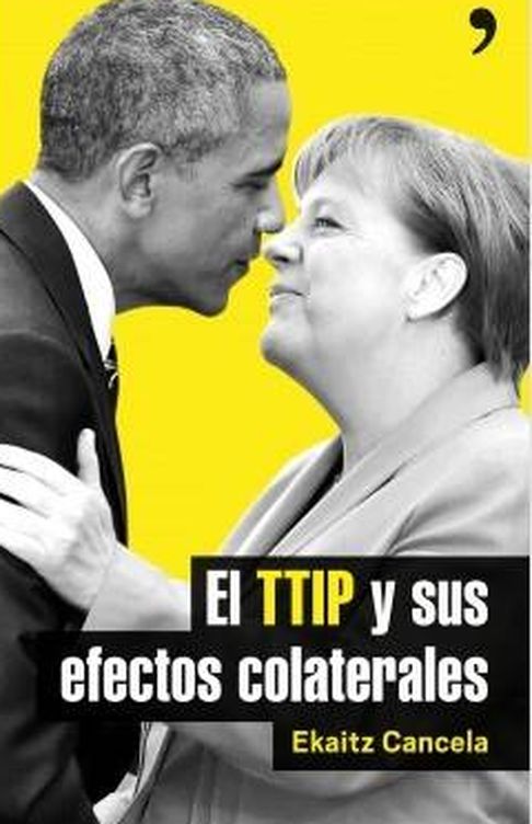 Portada de 'El TTIP y sus efectos colaterales'