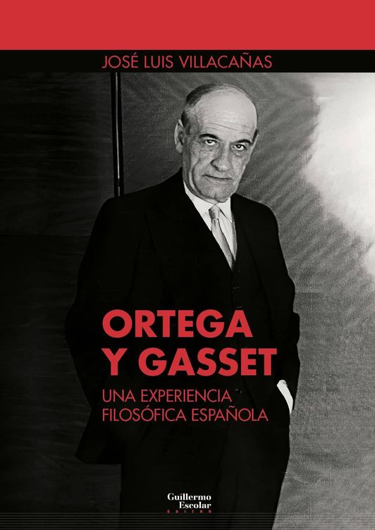 Portada de 'Ortega y Gasset: una experiencia filosófica española', de José Luis Villacañas.