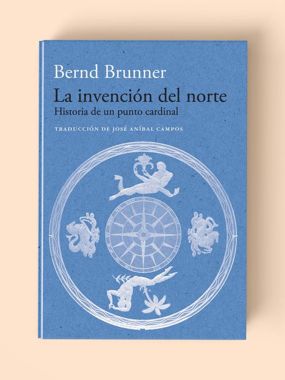 Portada de 'La invención del norte', el ensayo de Bernd Brunner. 
