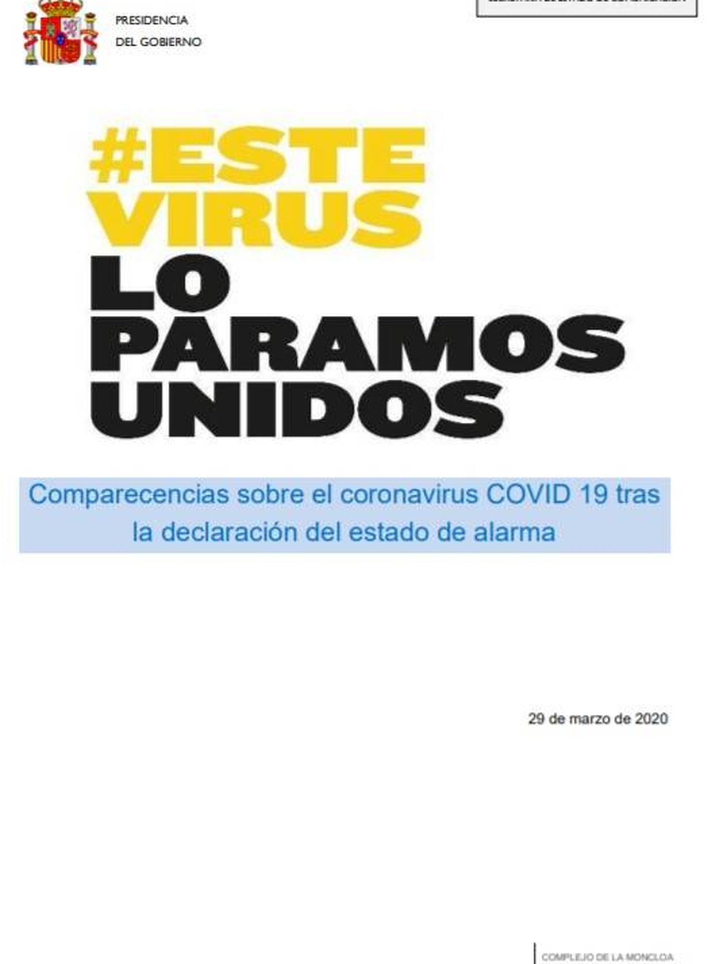 Consulte aquí en PDF el informe elaborado por la Secretaría de Estado de Comunicación sobre las comparecencias del Gobierno por la crisis del coronavirus (12-29 de marzo de 2020).