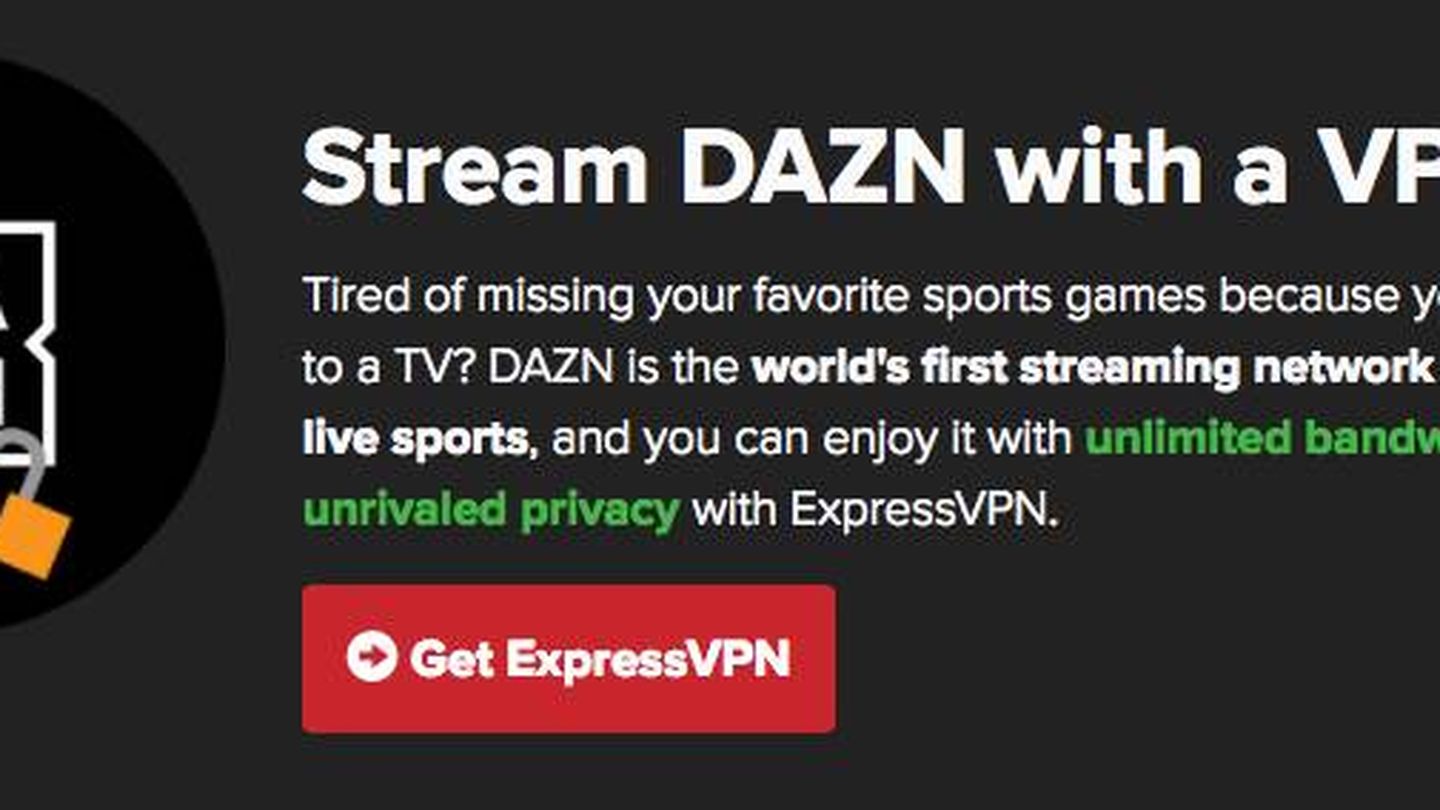 Una de las plataformas de VPN que sigue promocionando que puede saltarse las barreras de DAZN