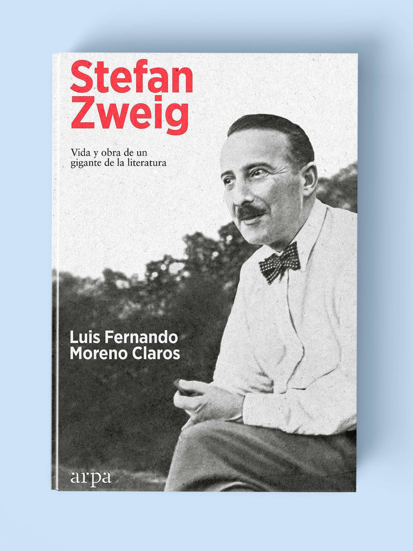 Portada de 'Stefan Zweig: vida y obra de un gigante de la literatura', de Luis Fernando Moreno Claros. 